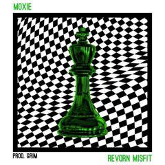 Moxie (Prod. Grim x Baby Reaper)