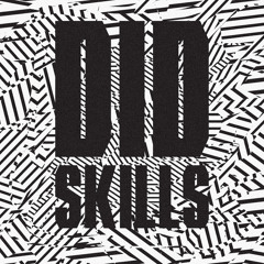 Skills (Larry Gus Remix)