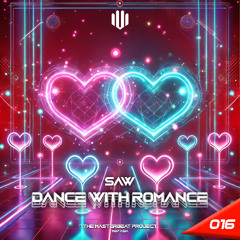 Saw-Dance With Romance [MBP016]