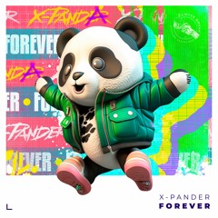 X-Pander - FOREVER ♾️