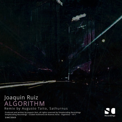 Premiere: Joaquin Ruiz - Inflation (Augusto Taito Organic Remix) (SIMC0069) Simplecoding Recordings