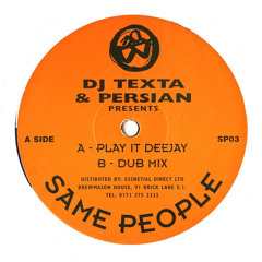 DJ Texta & Persian - Play it Deejay