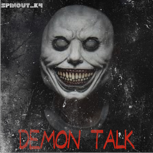 DEMON TALK (fast)