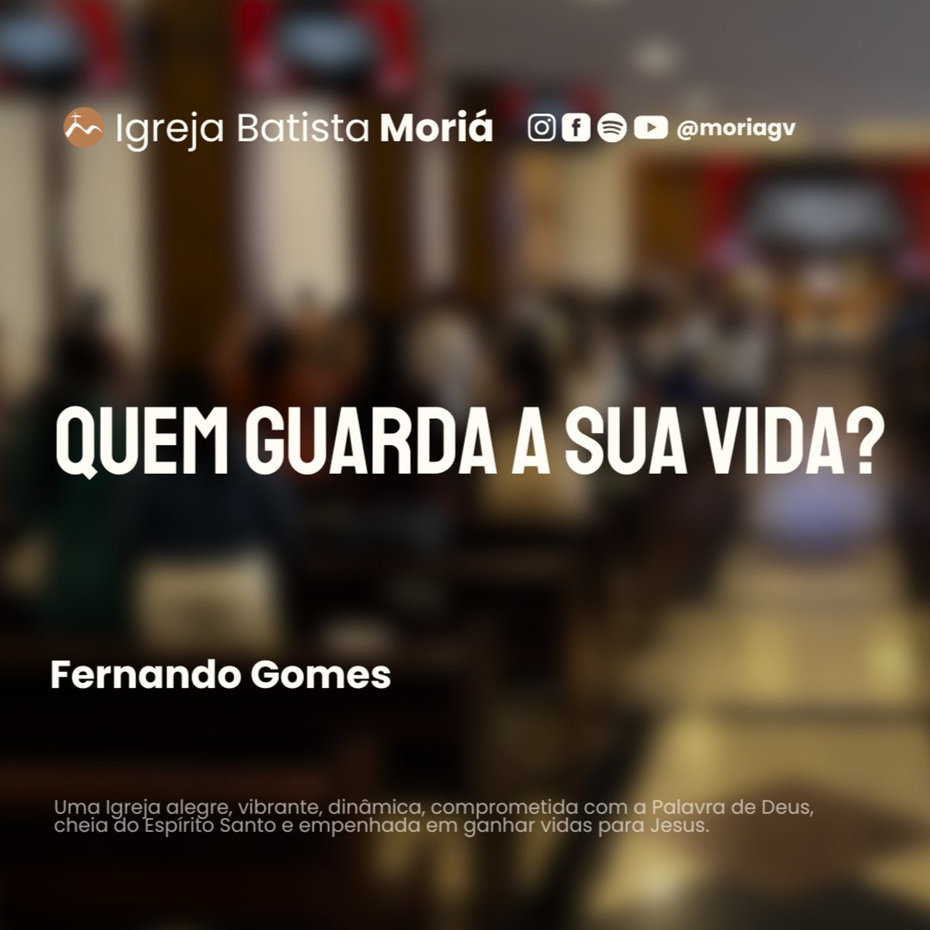 Quem guarda sua vida? - Fernando Gomes - Culto da Vitória [05.08.2026]