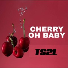 Cherry oh baby (in the style of UB40)