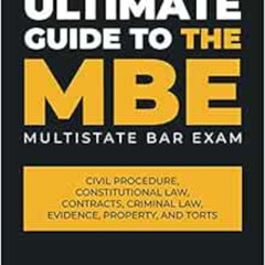 View PDF 🖊️ The Ultimate Guide to the MBE (Multistate Bar Exam) by Winston A Bowman