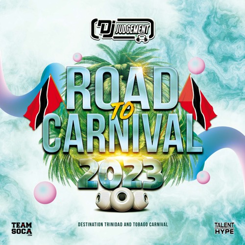 Road to Carnival 2023 - Trinidad Carnival