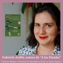 Gabriela Ardila, autora de "A Las Patadas"