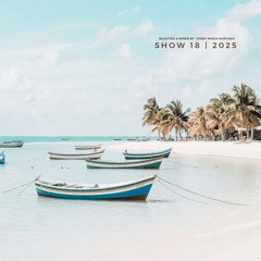 SHOW 18 | 2025