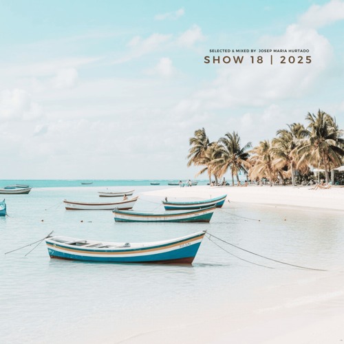 SHOW 18 | 2025