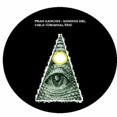Fran Sanchis - Sonidos Del Cielo (Original Mix)