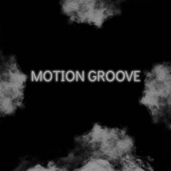 Motion Groove (Preview)