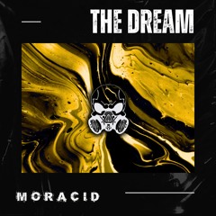 [PREMIERE]  Moracid - The Dream (Live Mix)