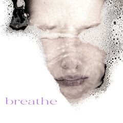 breathe
