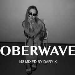 Dary K - Oberwave Mix 148