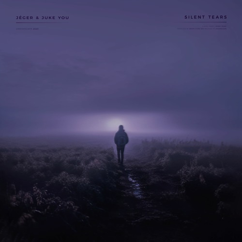 jéger x JUKE YOU - silent tears