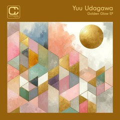 PREMIERE : Yuu Udagawa - Golden Glow