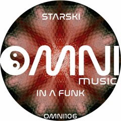 OUT NOW: STARSKI - IN A FUNK (Omni106)