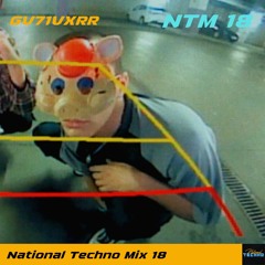 National Techno Mix #18 - GV71VXRR