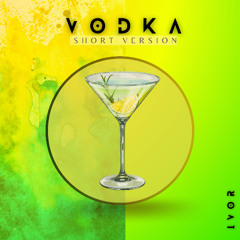 VODKA VOL 1 SHORT