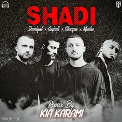 Khalse x Shayea x Daniyal x Sajadi - Shadi (Remix-exclusive barcode records)