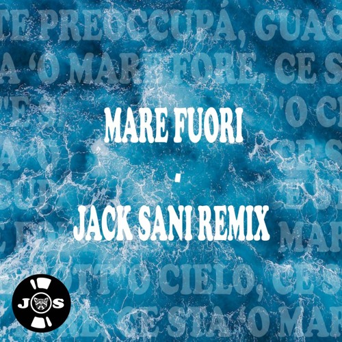 Stefano Lentini - Mare Fuori (Jack Sani Remix)
