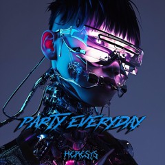 PARTY EVERYDAY (FREE DL)