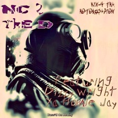 Nc 2 The D (feat. Dizzy Wright & Ya Homie Jay)