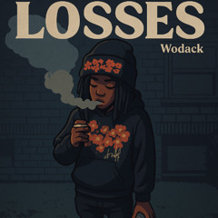 Wodack - Losses