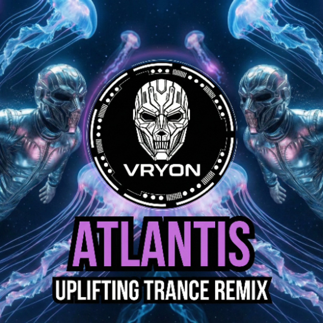 Stream Atlantis - Netherworld (VRYON Uplifting Trance Remix) by 5 ...