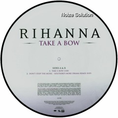 TAKE A BOW ZOUK REMIX
