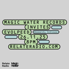 Magic Water invites: evolpeeD (Radioshow 26|11|25)