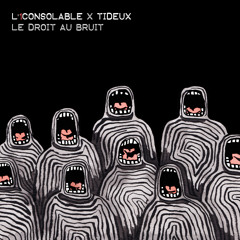 L1consolable X Tideux - Etre Avoir