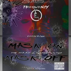 Mask Off(DIRTY)feat. Dirty Harry & Anthony Viviano