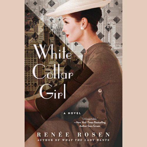 Stream White Collar Girl by Ren e Rosen read by Lauren Ezzo by