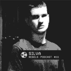 Rebels Podcast #111 - Silva