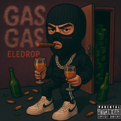 GAS GAS  (AUDIO OFICIAL)