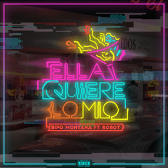 Ella Quiere Lo Mío