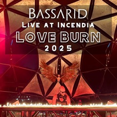 Live @ Love Burn 2025 | Incendia | Late Night Friday