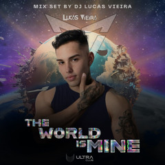 The World Is Mine
