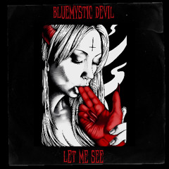 LET ME SEE