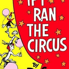 PDF If I Ran the Circus (Classic Seuss)