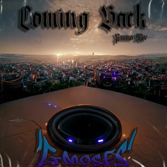 Coming Back Promo mix