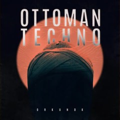 Ottoman Techno (Instrumental)
