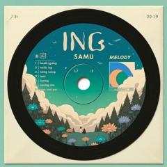 Ing Samu - Melody (Nahu Hmo Remix)