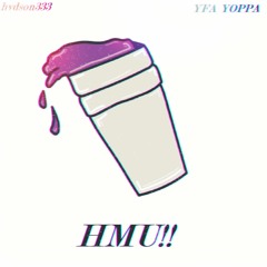 HMU!! feat YFA YOPPA [prod. Lil Weest] (@hvdson333 @YFAYOPPA)