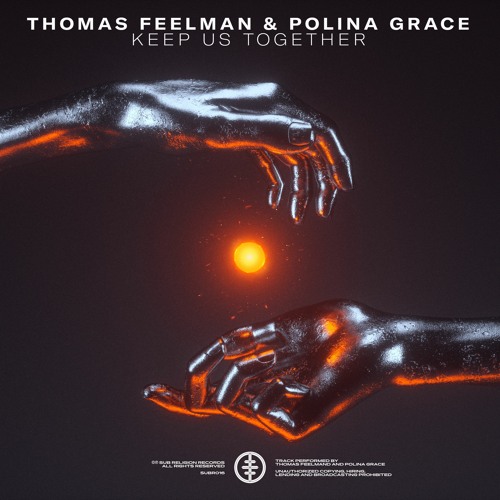 Thomas Feelman & Polina Grace - Keep Us Together [Sub Religion]