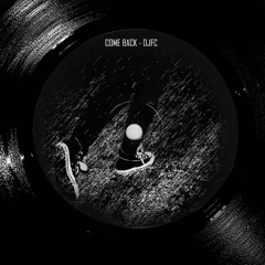 Come back - dj Francisco Caceres (Original mix)