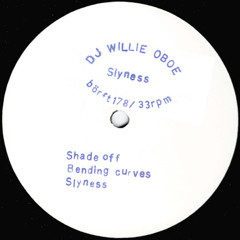 DJ WILLIE OBOE - Slyness (börft178 - 2025)