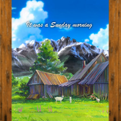 Kylloe - it was a sunday morning